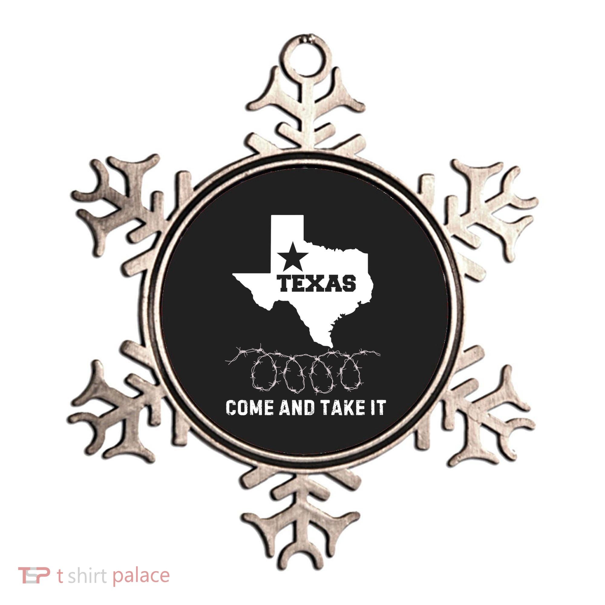 Texas Border Crisis Come And Take It Ornament