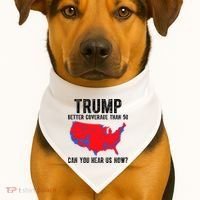 Trump Better Coverage Than 5g Can You Hear Us Know Funny Election Map USA-Made Doggie Bandana thumb 1