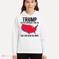 Trump Better Coverage Than 5g Can You Hear Us Know Funny Election Map Hoodie thumb 5