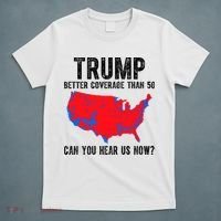 Trump Better Coverage Than 5g Can You Hear Us Know Funny Election Map T-Shirt thumb 5