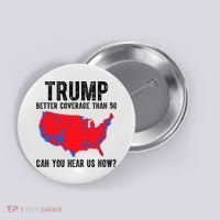 Trump Better Coverage Than 5g Can You Hear Us Know Funny Election Map Button thumb 0