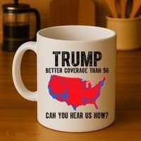 Trump Better Coverage Than 5g Can You Hear Us Know Funny Election Map Coffee Mug thumb 4