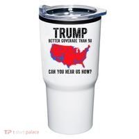 Trump Better Coverage Than 5g Can You Hear Us Know Funny Election Map Tumbler thumb 0