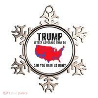 Trump Better Coverage Than 5g Can You Hear Us Know Funny Election Map Ornament thumb 0