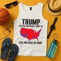 Trump Better Coverage Than 5g Can You Hear Us Know Funny Election Map Tank Top thumb 4