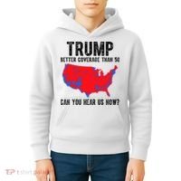 Trump Better Coverage Than 5g Can You Hear Us Know Funny Election Map Kids Hoodie thumb 4