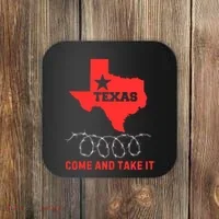 Texas Border Crisis Come And Take It Coaster thumb 0