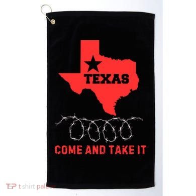 Texas Border Crisis Come And Take It Golf Towel