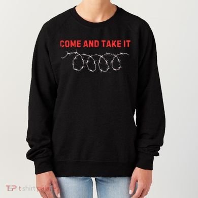 Texas Border Crisis Come And Take It Women's Sweatshirt