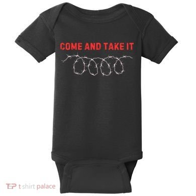 Texas Border Crisis Come And Take It Baby Bodysuit