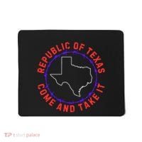 Texas Border Crisis Come And Take It Mousepad thumb 0