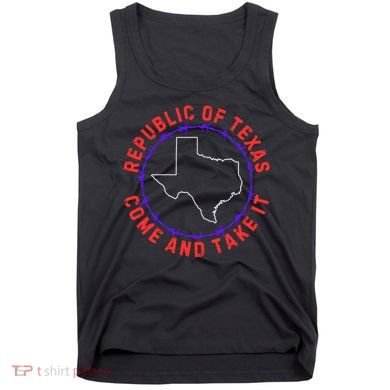 Texas Border Crisis Come And Take It Tank Top