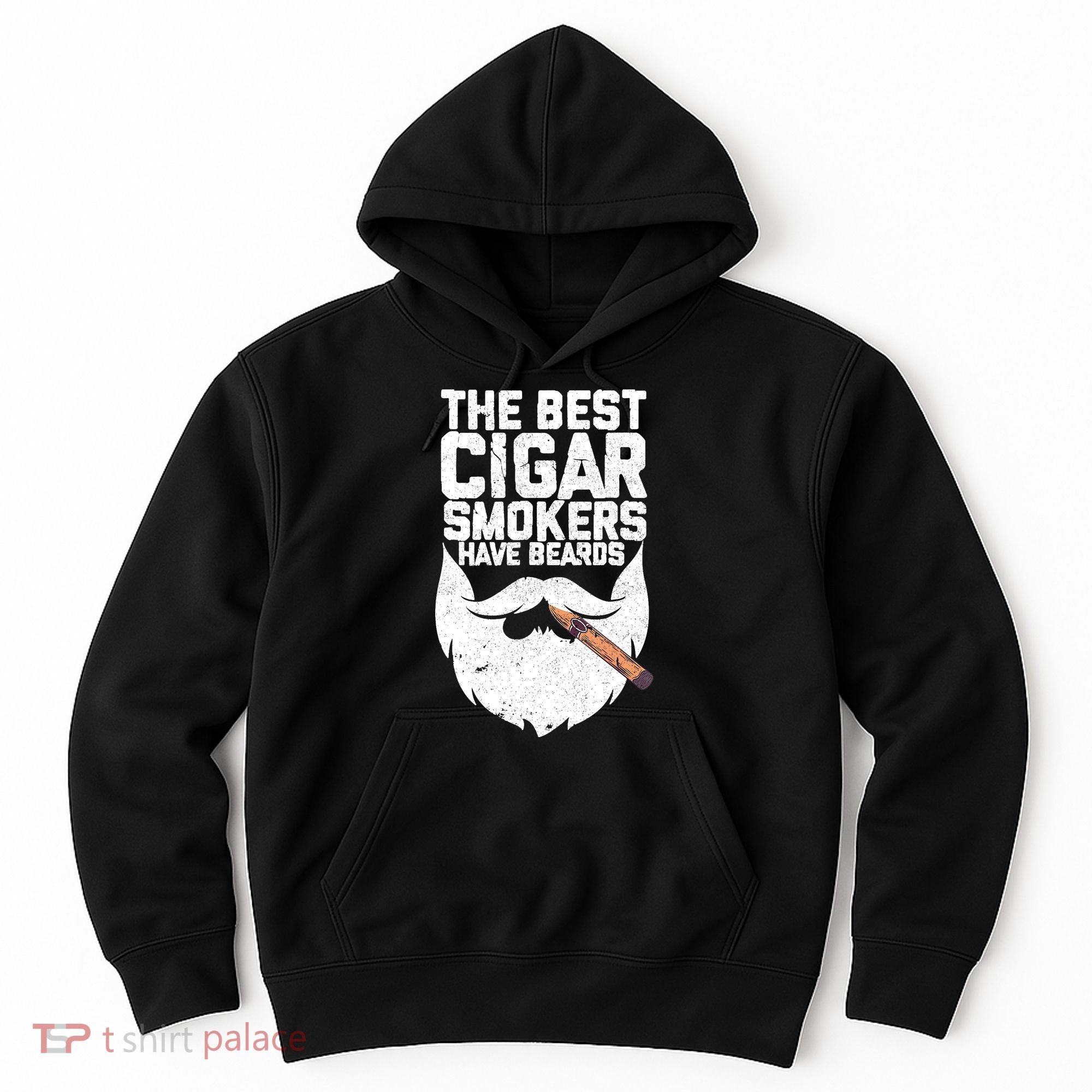 The Best Cigar Smokers Have Beards Cigar Bearded Dad Hoodie