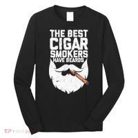 The Best Cigar Smokers Have Beards Cigar Bearded Dad Long Sleeve Shirt thumb 0