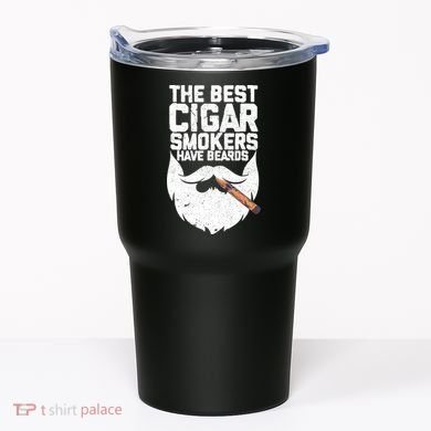 The Best Cigar Smokers Have Beards Cigar Bearded Dad Tumbler