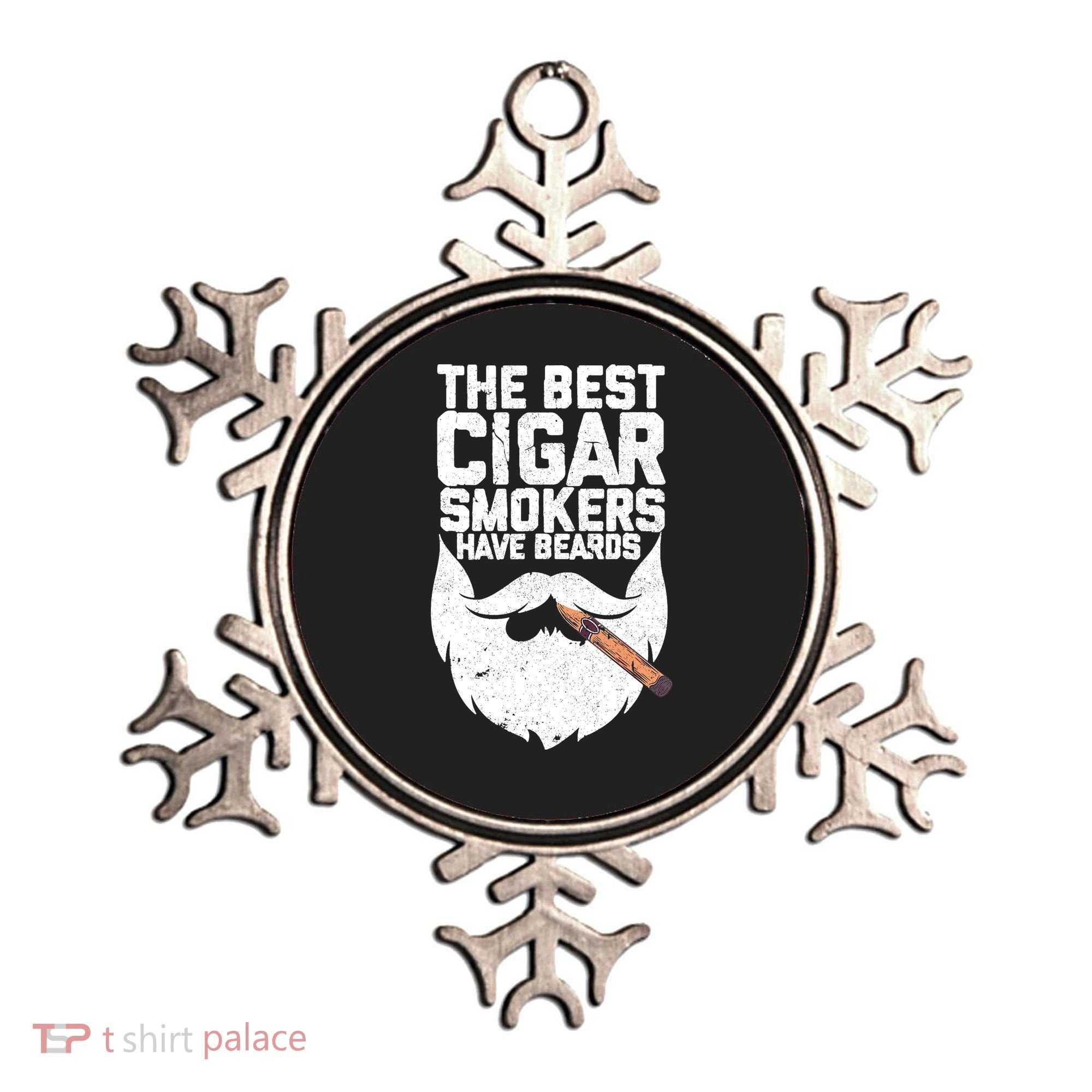 The Best Cigar Smokers Have Beards Cigar Bearded Dad Ornament