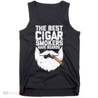 The Best Cigar Smokers Have Beards Cigar Bearded Dad Tank Top thumb 0