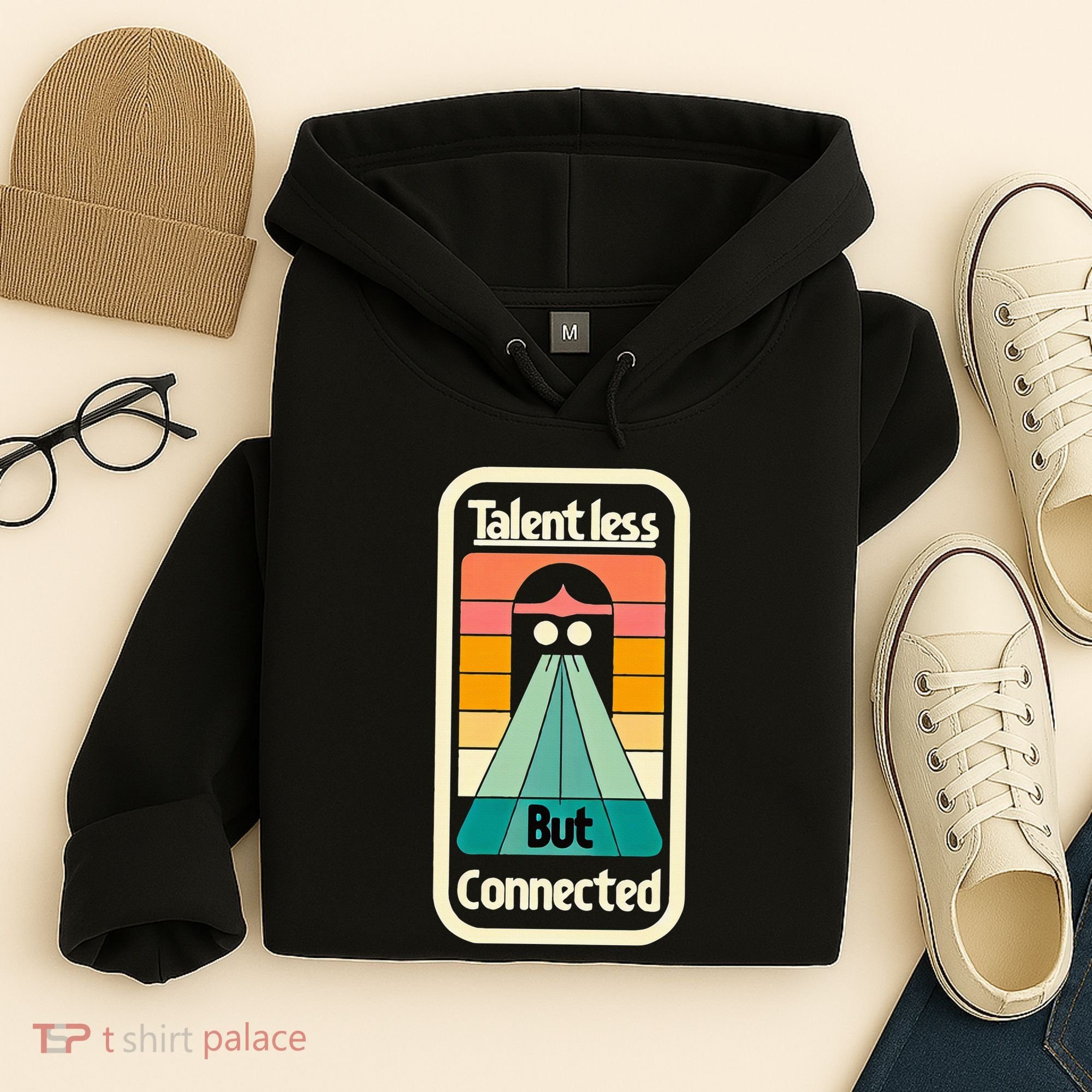 Talentless But Connected Hoodie