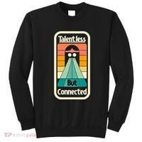 Talentless But Connected Sweatshirt thumb 0