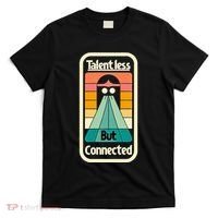 Talentless But Connected T-Shirt thumb 0
