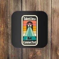 Talentless But Connected Coaster thumb 0