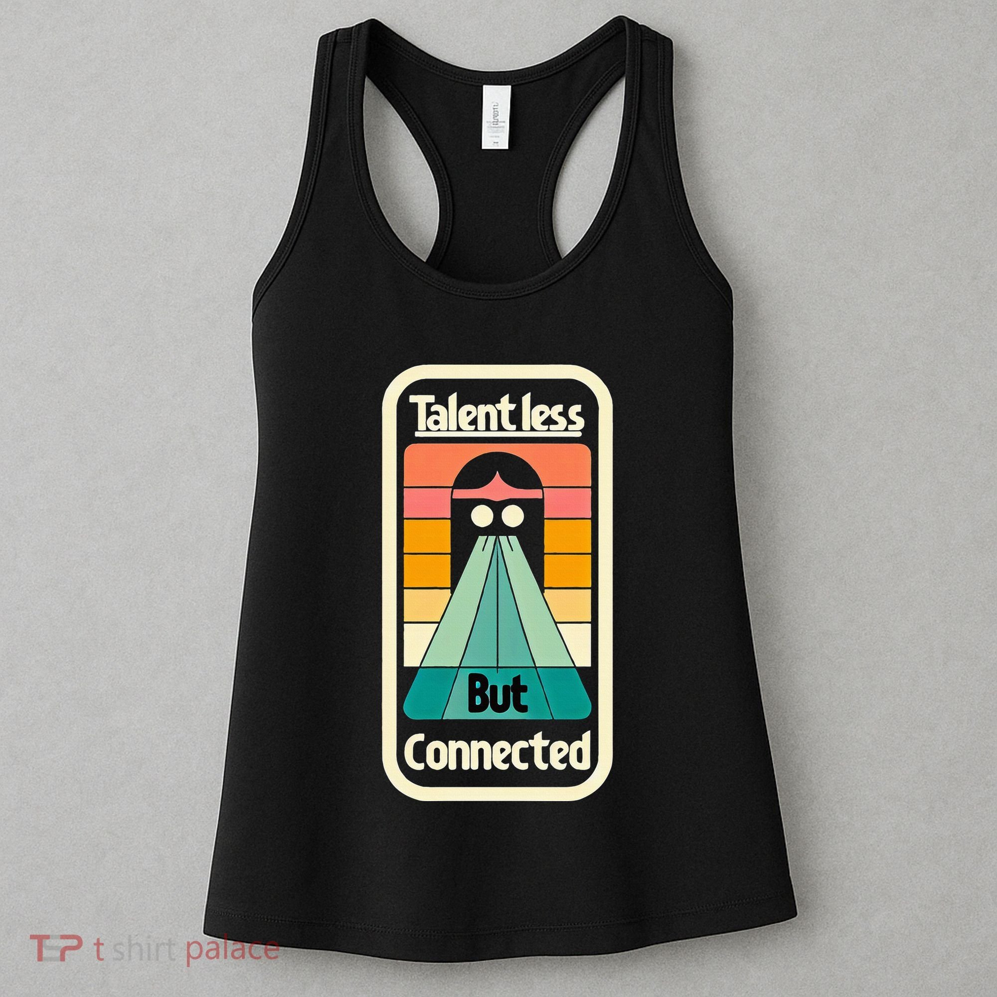 Talentless But Connected Women's Tank Top