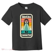 Talentless But Connected Toddler T-Shirt thumb 0