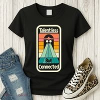 Talentless But Connected Women's T-Shirt thumb 3