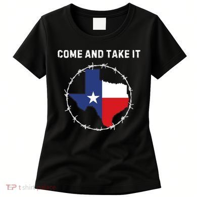 Texas Border Crisis Come And Take It Women's T-Shirt