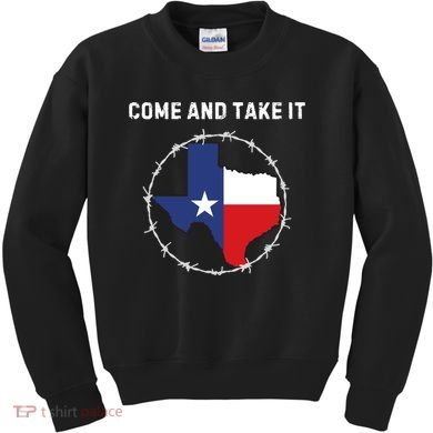 Texas Border Crisis Come And Take It Kids Sweatshirt