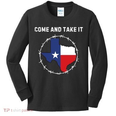 Texas Border Crisis Come And Take It Kids Long Sleeve Shirt