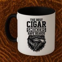 The Best Cigar Smokers Have Beards Cigar Smoker Coffee Mug thumb 2