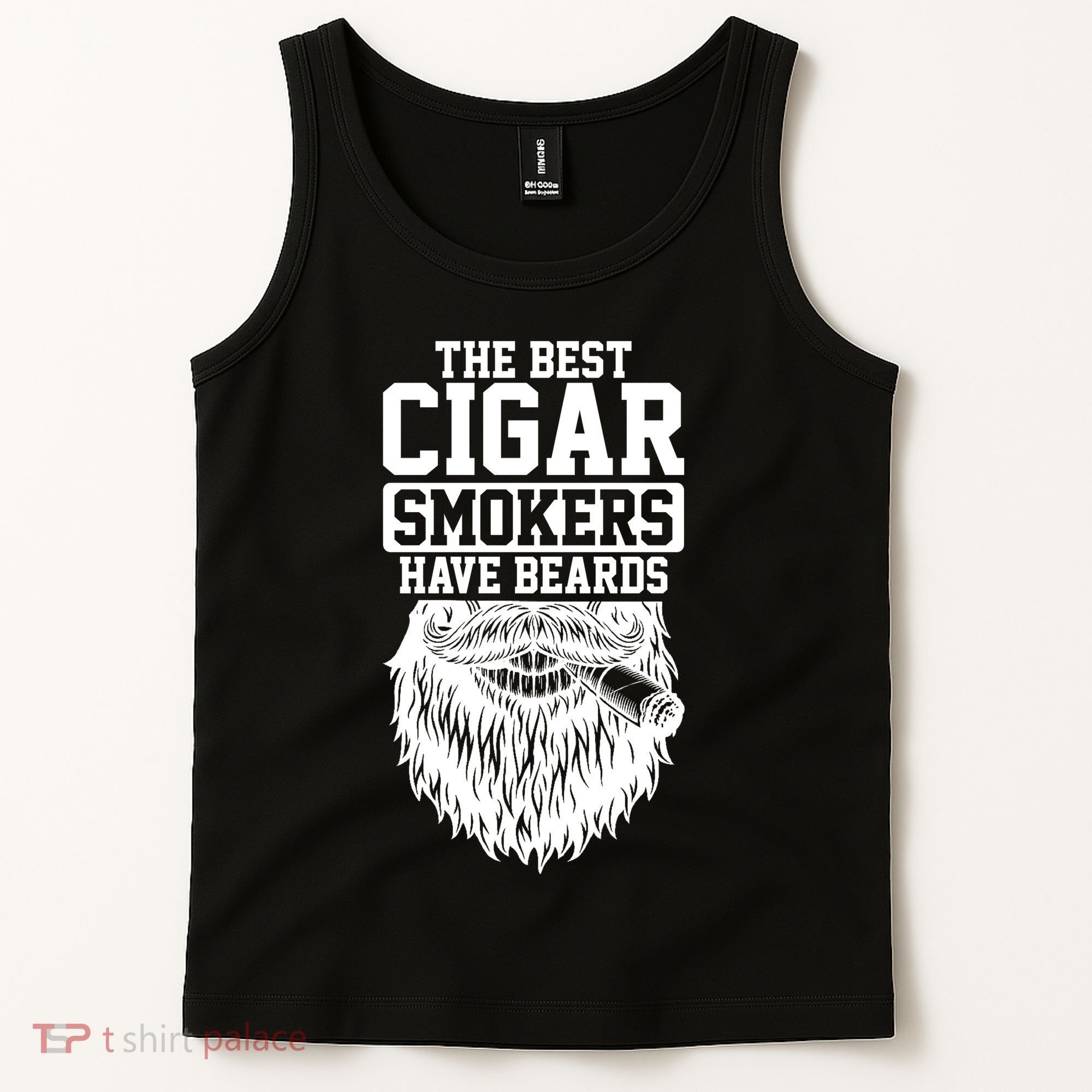 The Best Cigar Smokers Have Beards Cigar Smoker Tank Top