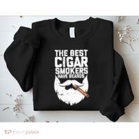 The Best Cigar Smokers Have Beards Cigar Bearded Dad Sweatshirt thumb 2