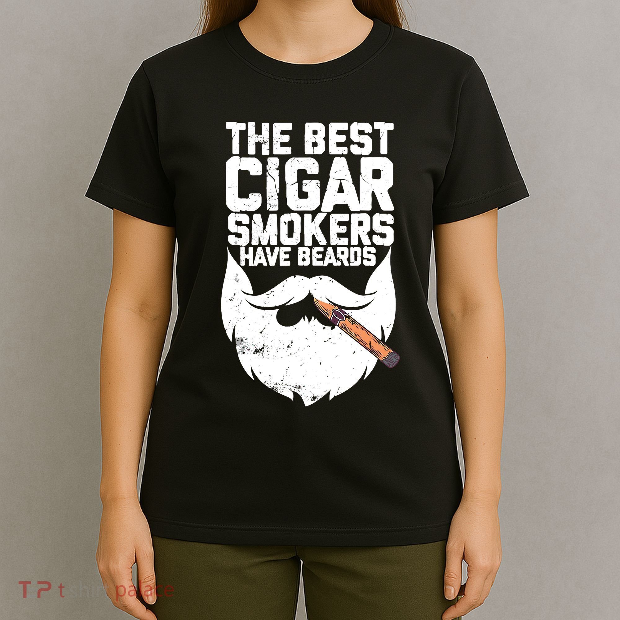 The Best Cigar Smokers Have Beards Cigar Bearded Dad T-Shirt