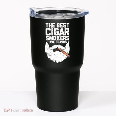 The Best Cigar Smokers Have Beards Cigar Bearded Dad Tumbler
