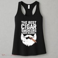 The Best Cigar Smokers Have Beards Cigar Bearded Dad Women's Tank Top thumb 3