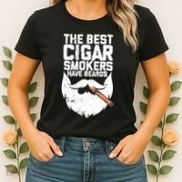 The Best Cigar Smokers Have Beards Cigar Bearded Dad Women's T-Shirt thumb 2