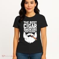 The Best Cigar Smokers Have Beards Cigar Bearded Dad Women's T-Shirt thumb 4