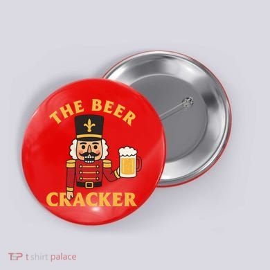 The Beer Cracker Funny Nutcracker Christmas Button