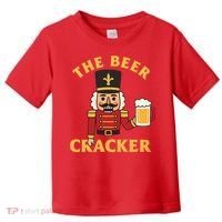 The Beer Cracker Funny Nutcracker Christmas Toddler T-Shirt thumb 0