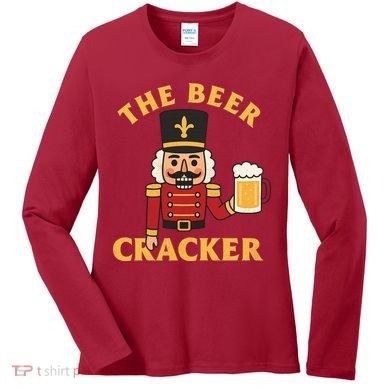 The Beer Cracker Funny Nutcracker Christmas Women's Long Sleeve Shirt