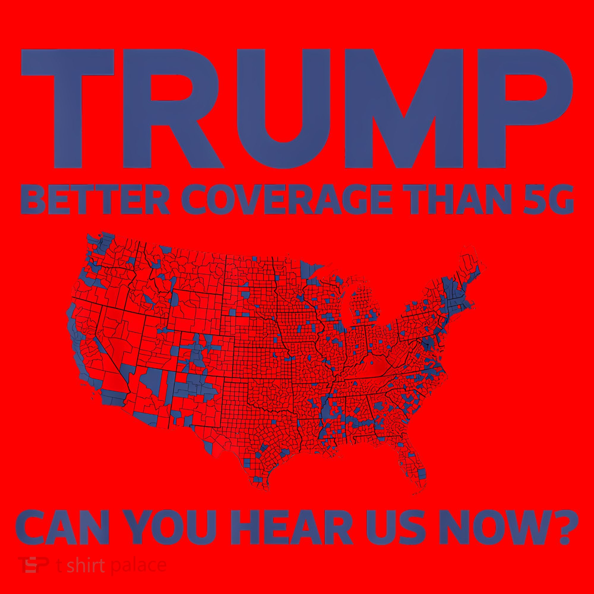 Trump Better Coverage Than 5g Can You Hear Us Now 2024 Santa Hat