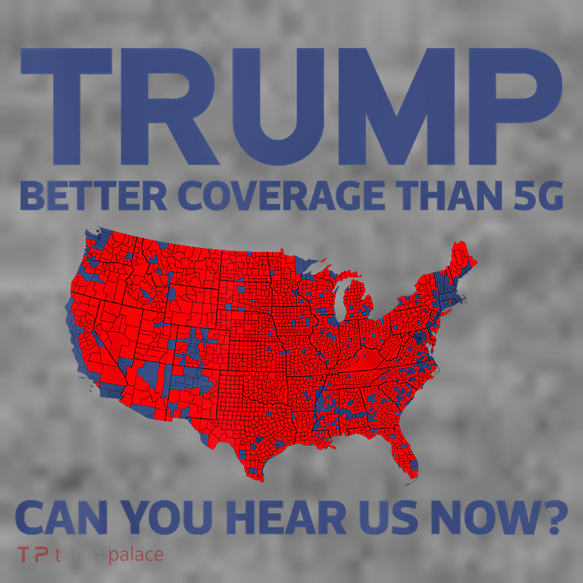 Trump Better Coverage Than 5g Can You Hear Us Now 2024 Toddler Hoodie