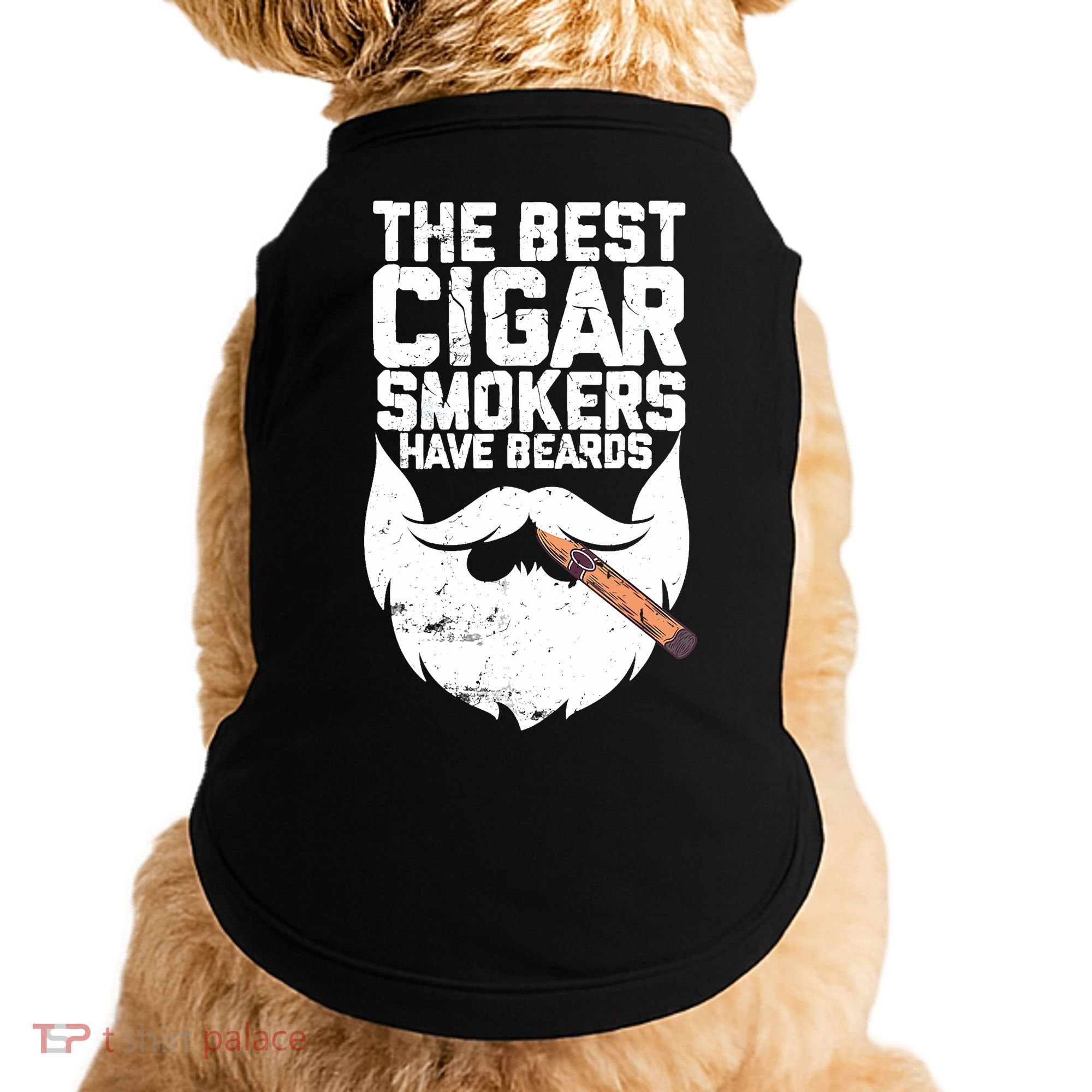 The Best Cigar Smokers Have Beards Cigar Bearded Dad Doggie Tank