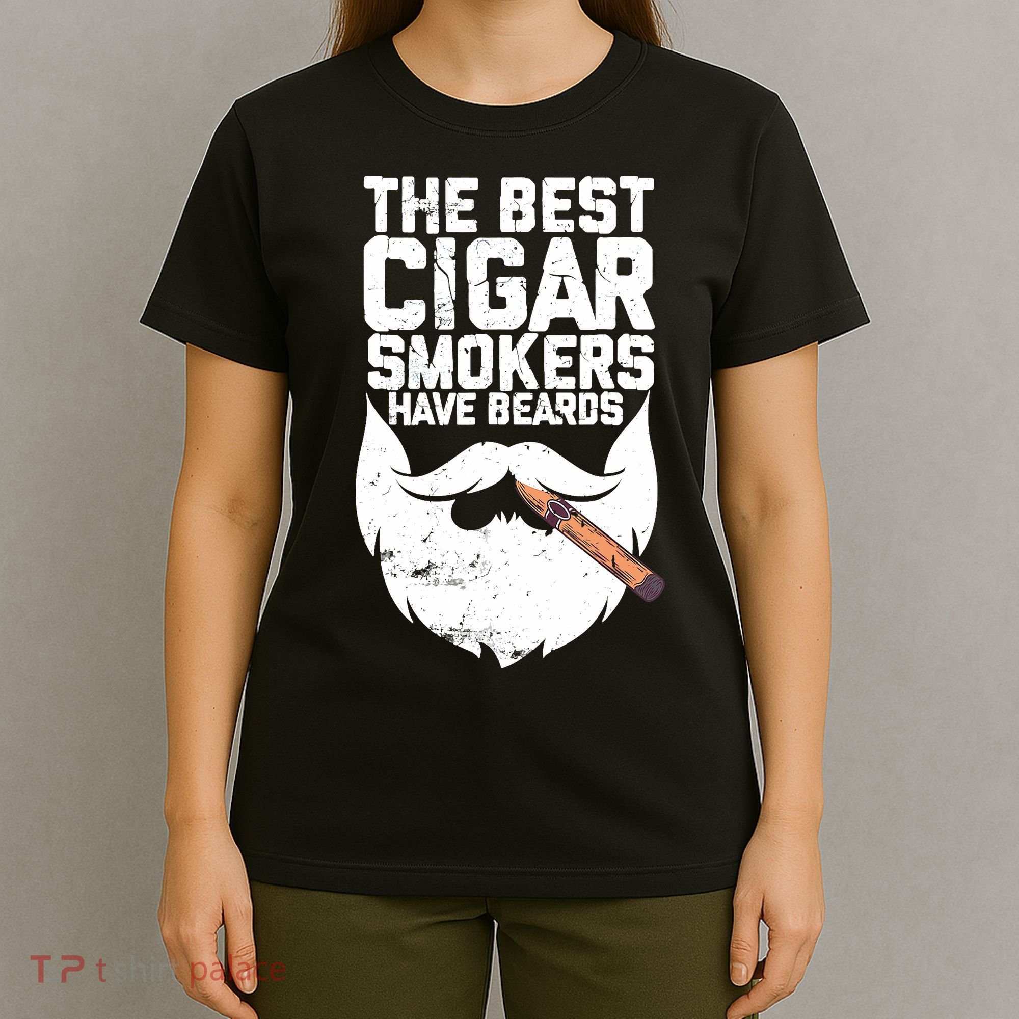 The Best Cigar Smokers Have Beards Cigar Bearded Dad T-Shirt
