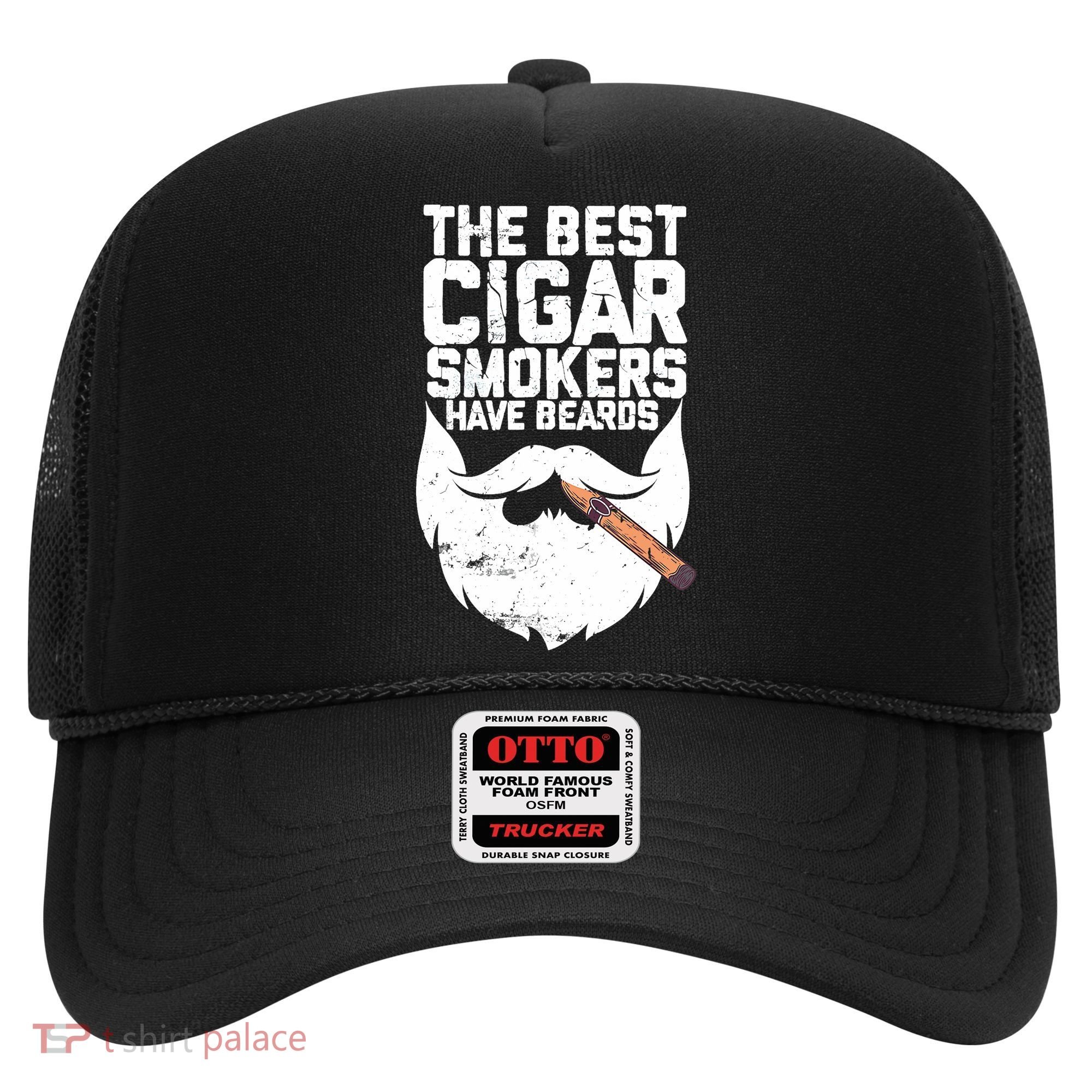 The Best Cigar Smokers Have Beards Cigar Bearded Dad Hat