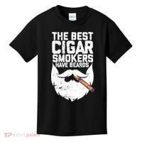 The Best Cigar Smokers Have Beards Cigar Bearded Dad Kids T-Shirt thumb 0