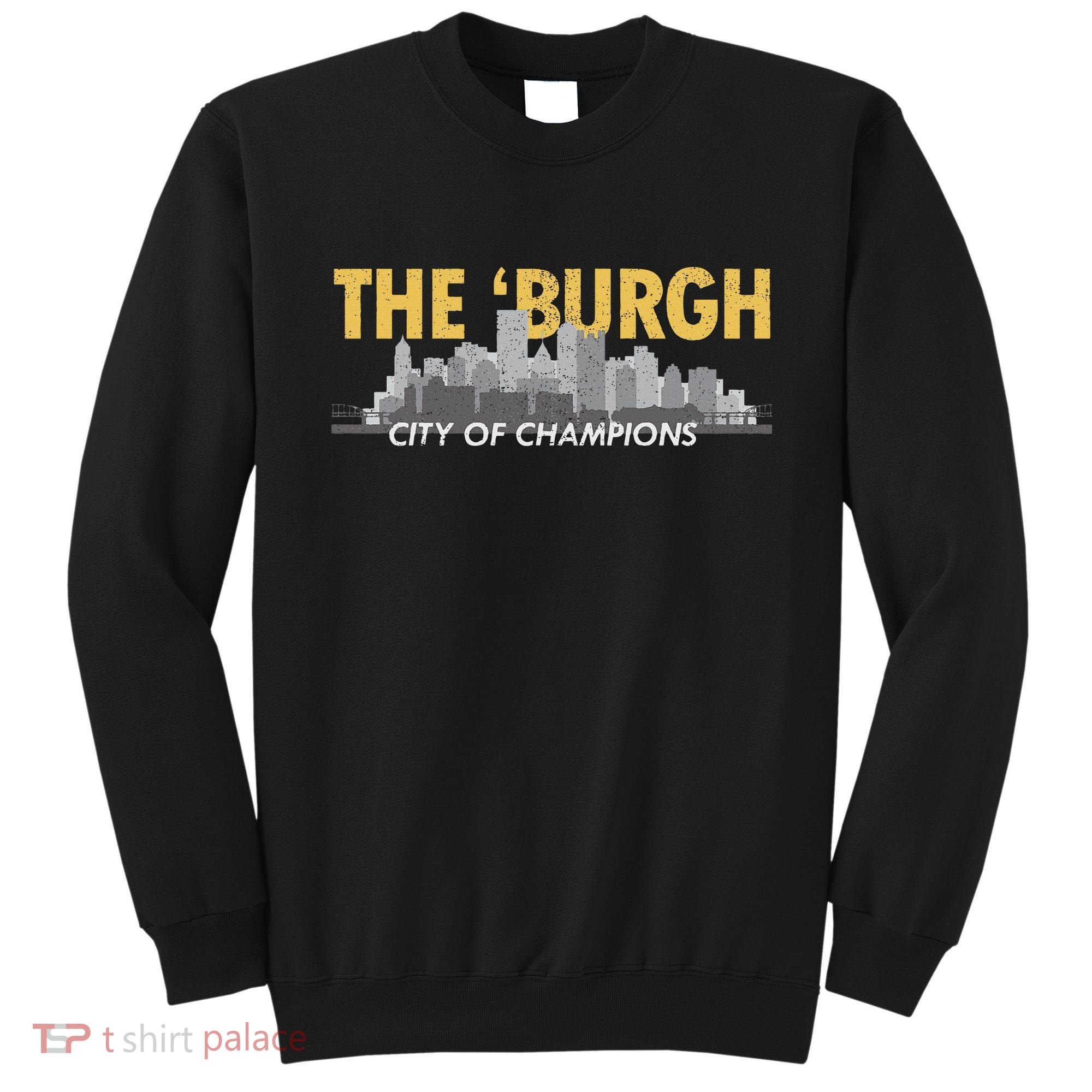 The Burgh City of Champions Retro Pittsburgh Sweatshirt