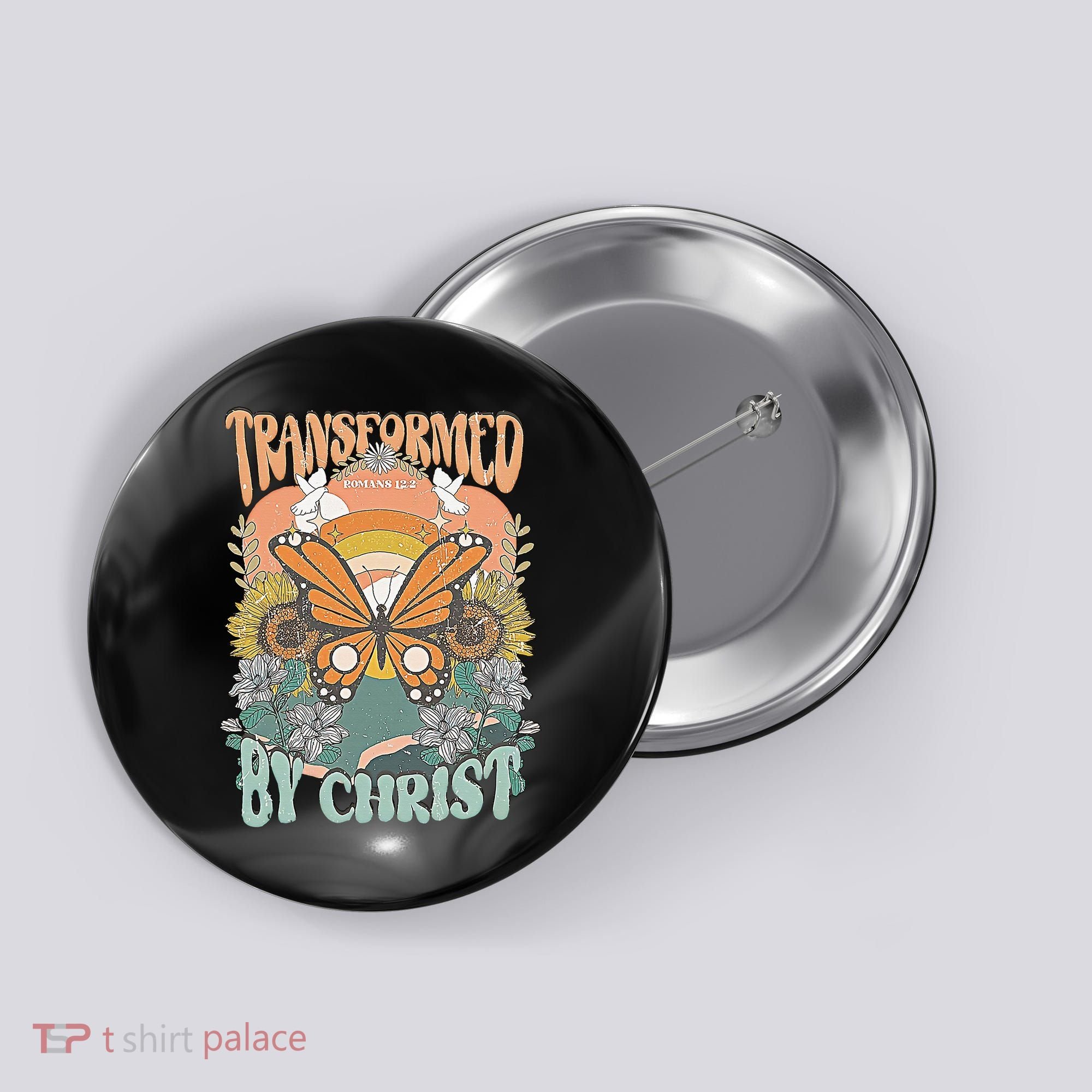 Transformed by Christ Boho christian Trendy Christian  Button